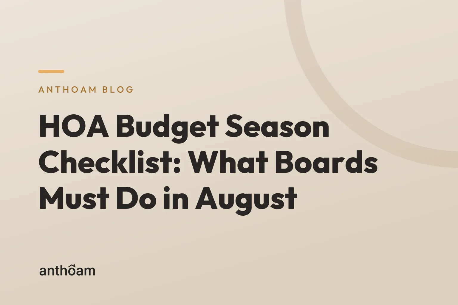 HOA Budget Season Checklist: What Boards Must Do in August