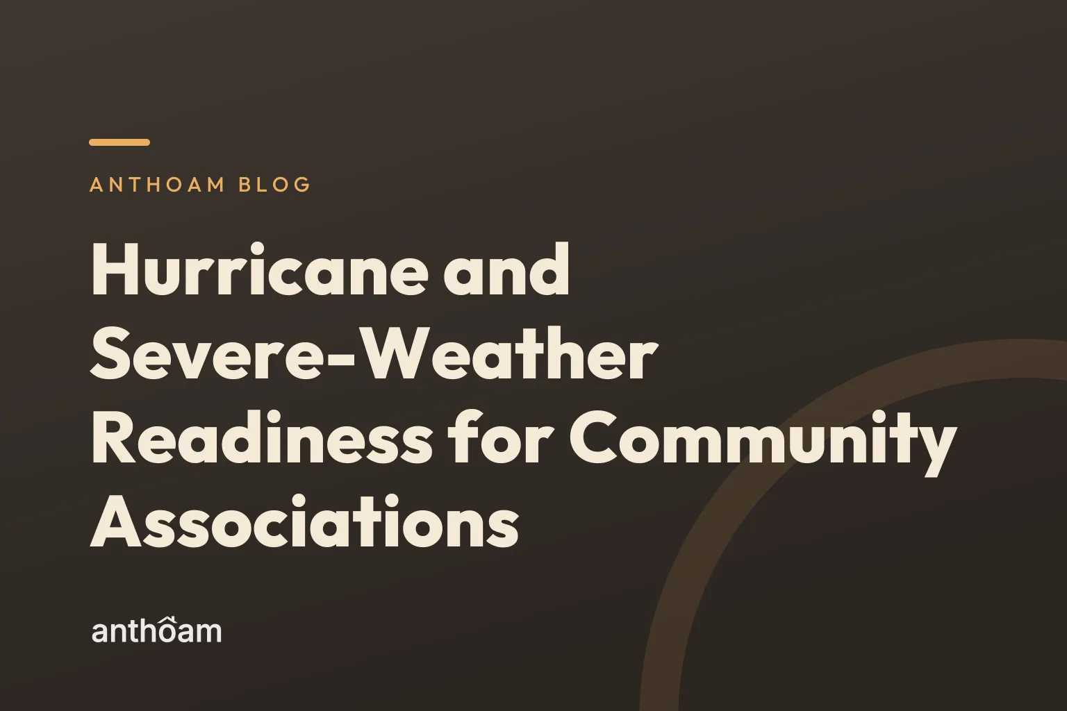 Hurricane and Severe-Weather Readiness for Community Associations